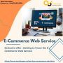 Exclusive offer :Getting to Know the E-Commerce Web Service