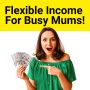 A Smarter Way to Bring in Income—Mums, This Is for You!