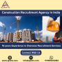 AJEETS:Top Construction Recruitment Agencies from India