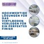 Hochwertige Lösungen für das Vinylboden Verlegen für ein per