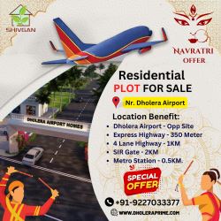 NAVRATRI OFFER Celebrate Navra BUY PLOT NEAR DHOLERA AIRPORT