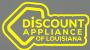 Best Discounted Home Appliances In Louisiana