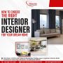  Choose the Right Interior Designer for Your Dream Home