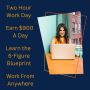 2 Hours to $900: Transform Your Day, Transform Your Life!