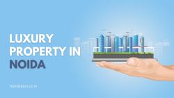 Luxury Property in Noida