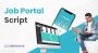 Build Your Own Job Portal with Our Job Portal Script