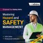 Master Safety and Hazard Management Online with UniAthena