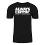 UNLEASH YOUR PASSION WITH THE ALWAYS REPPIN' TEE!