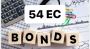 Claim Capital Gains Exemption Through 54EC Bonds