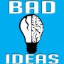 Bad Ideas Merch