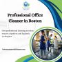 Professional Office Cleaner in Boston