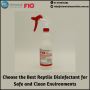 Choose the Best Reptile Disinfectant for Safe and Clean Envi