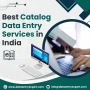 Top Catalog and Product Data Entry Services in India