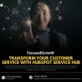 Unlock Exceptional Customer Support with Service Hub