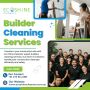 Professional Builders Cleaning Services | Eco Shine Cleaners