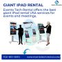 Giant iPad Rental in USA