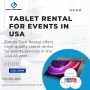 Tablet Rental for Events Across the USA