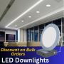 Get a Discount on Bulk Orders on LED Downlights