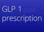 GLP-1 Prescription Online