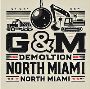 G&M Demolition north Miami