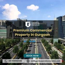 Premium Commercial Property in Gurgaon with Gurdeep and Asso