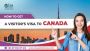 How to Get a Visitor's Visa to Canada | Call Us: 8791297912