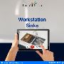 Maximize Efficiency with Workstation Sinks