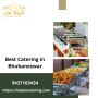 Best Catering in Bhubaneswar