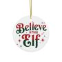 Believe in Your Elf Christmas Ornament Festive Holiday Décor