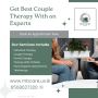 Get Best Couple Therapy With an Experts