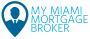 My Miami Mortgage Broker | One Hour Pre-Approval