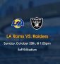 LA Rams VS. Raiders Free Tickets