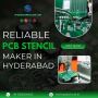 Reliable PCB Stencil Maker in Hyderabad