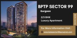  BPTP Sector 99: The Ultimate Luxury Experience in Gurugram