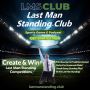 Join LMS Club today and be crowned the Last Man Standing!