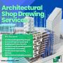 Architectural Shop Drawing Services in Houston.