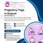 Pregnancy Yoga in Gujarat