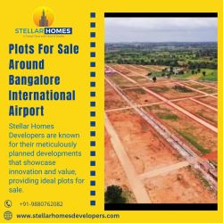 Plots For Sale Around Bangalore International Airport