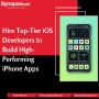 Hire Top iOS Developers to Build High-Performing iPhone Apps