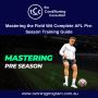 Master Your AFL Pre-Season Running Program with Our Expertis