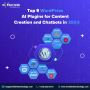 Top WordPress AI Plugins for Content Creation and Chatbots